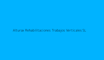 Alturax Rehabilitaciones Trabajos Verticales SL